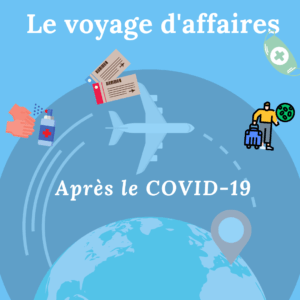 Le voyages d'affaires après le coronavirus