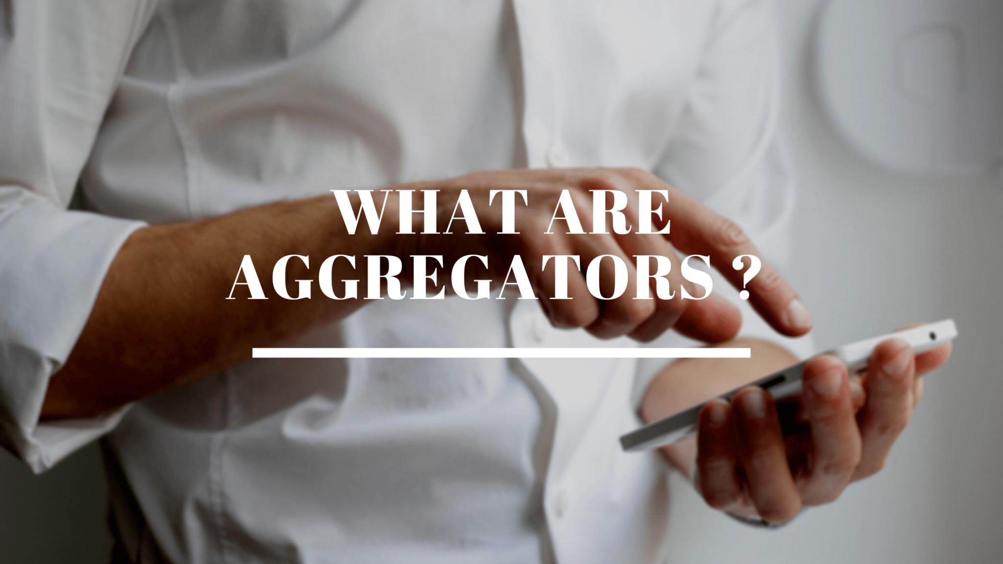 what-are-aggregators-ayruu