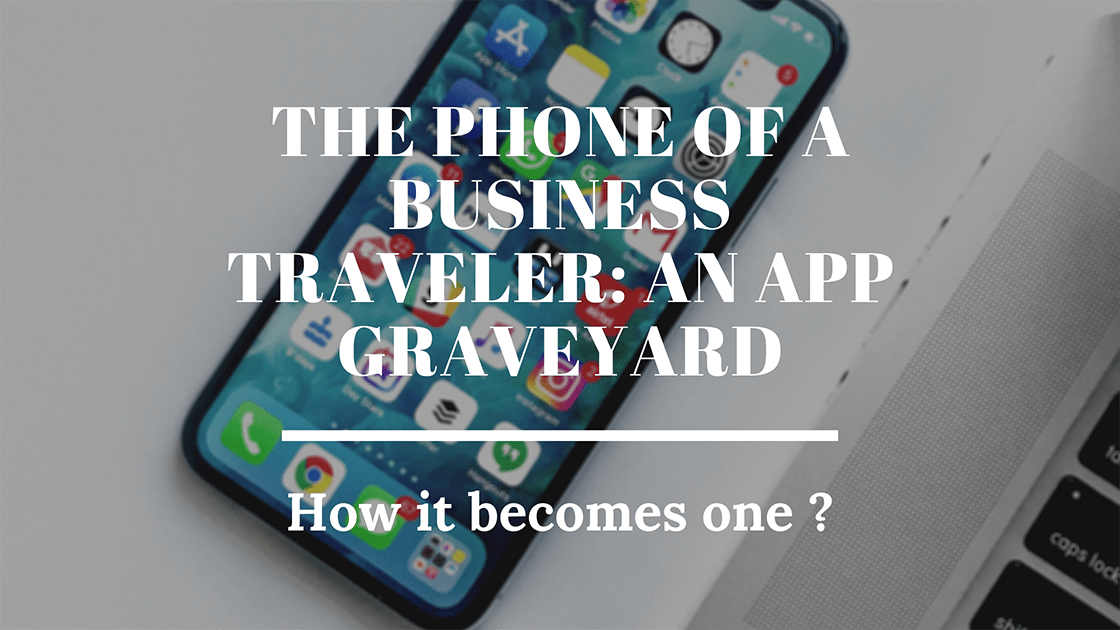 Business traveler's phone become an app graveyard