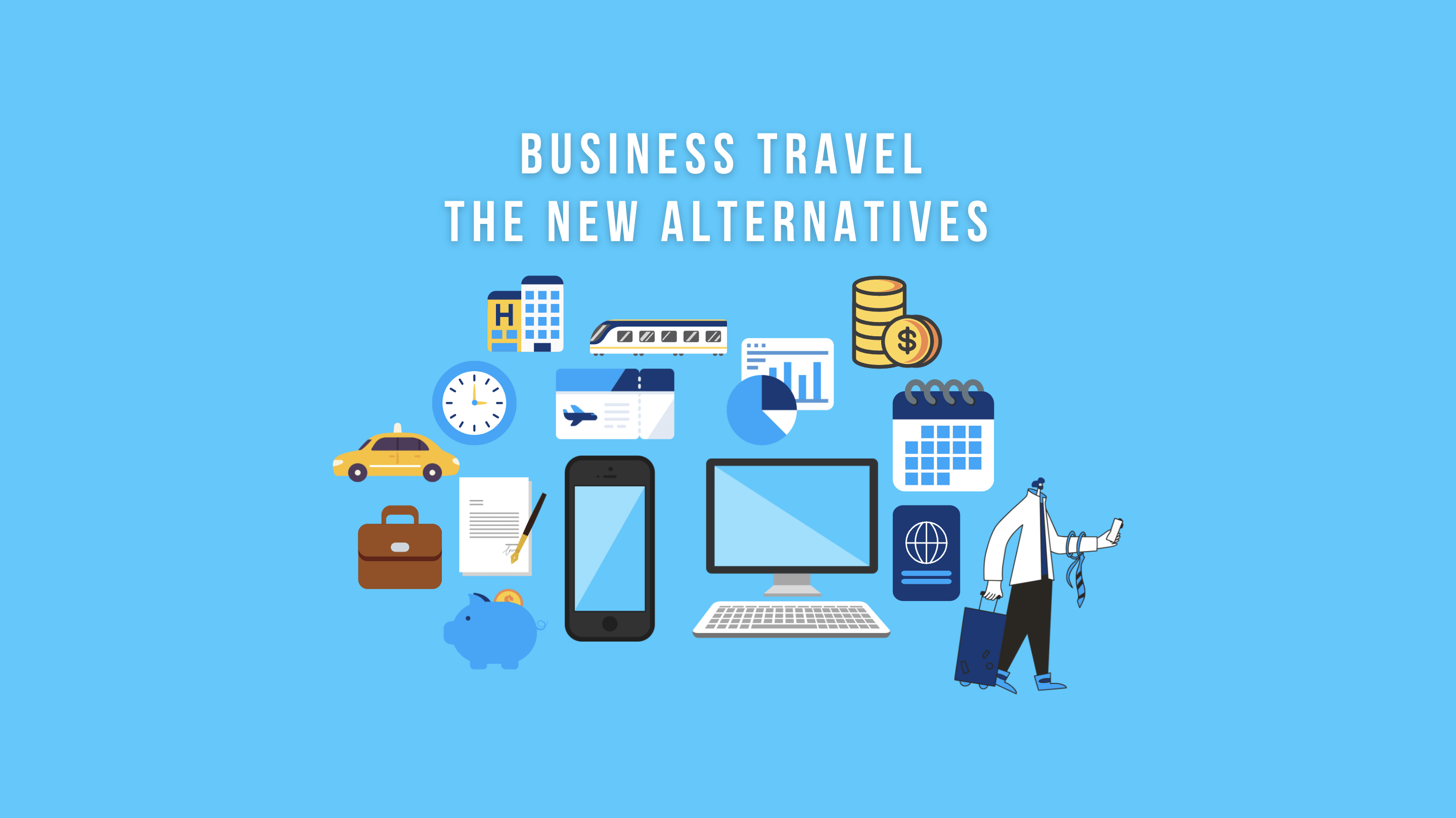 Organizing business travel the alternatives