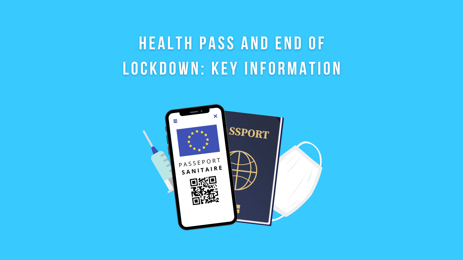 Health pass end of lockdown travel information