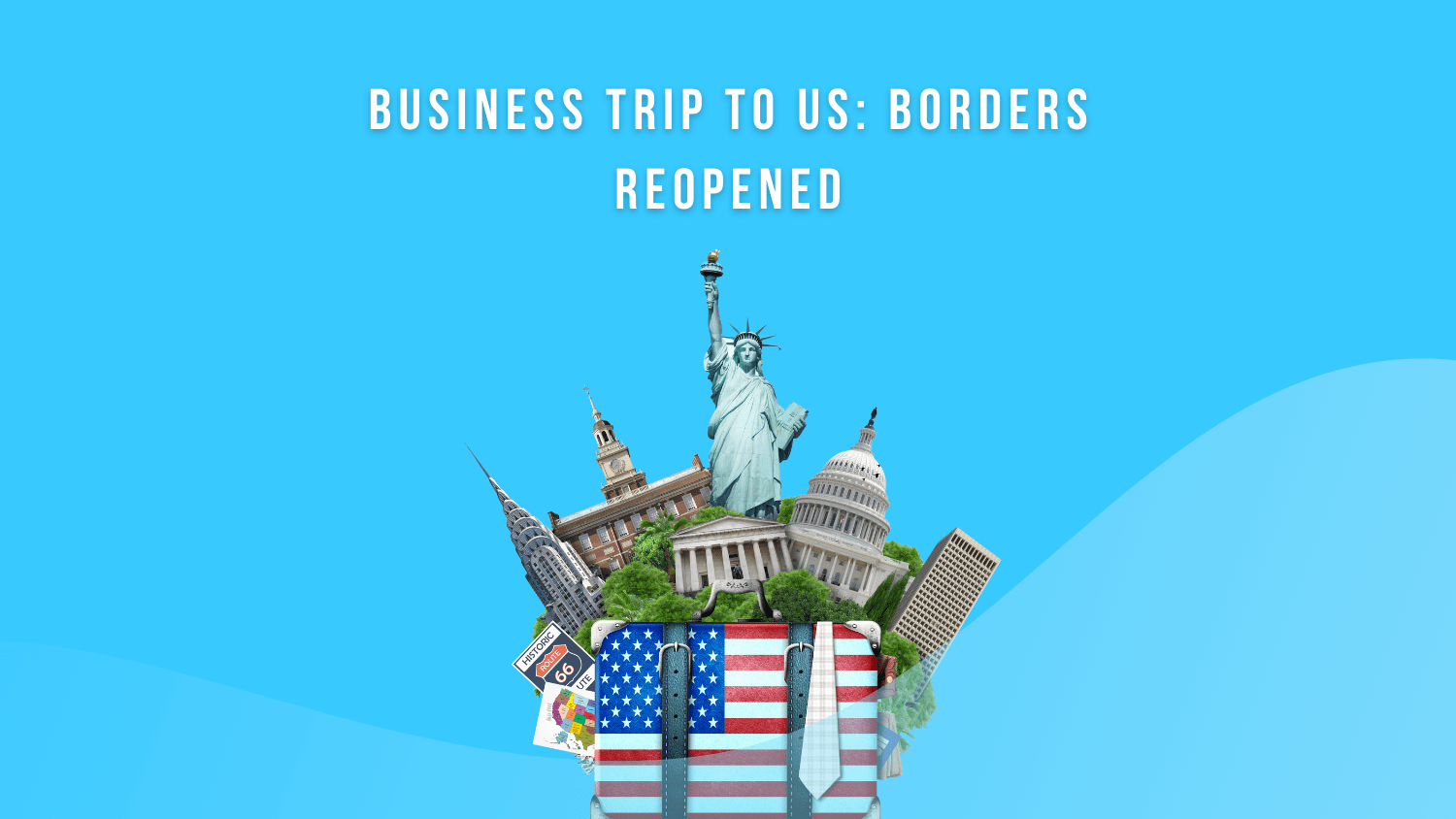 reopen borders usa business travel