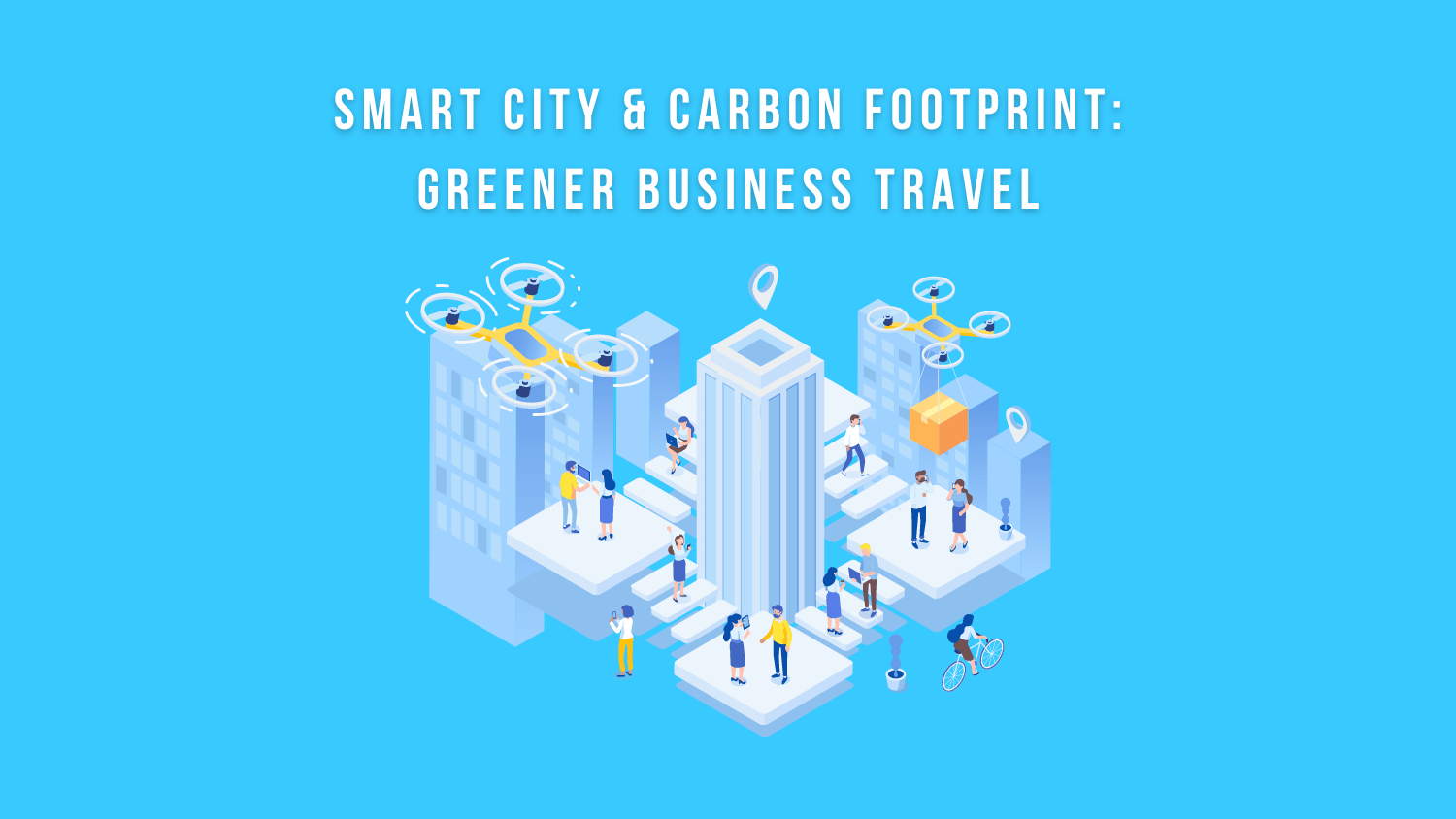 Smart City Carbon footprint business trip Ayruu